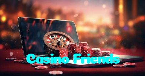 Casino Friends